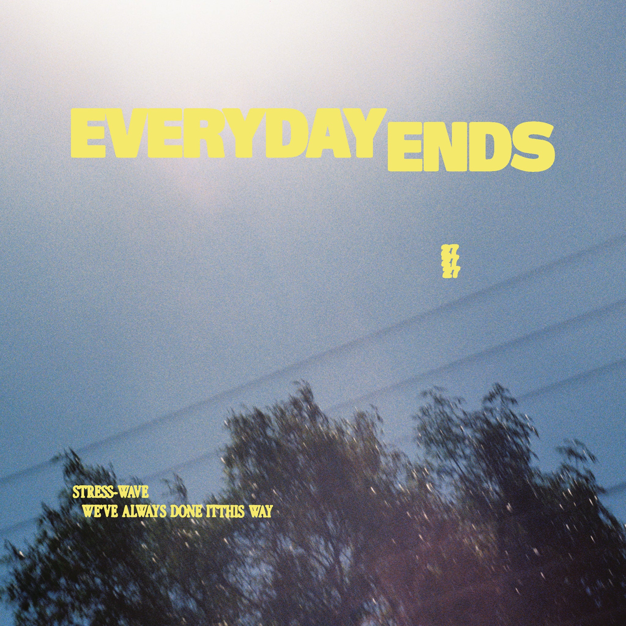 Everyday Ends 10/4