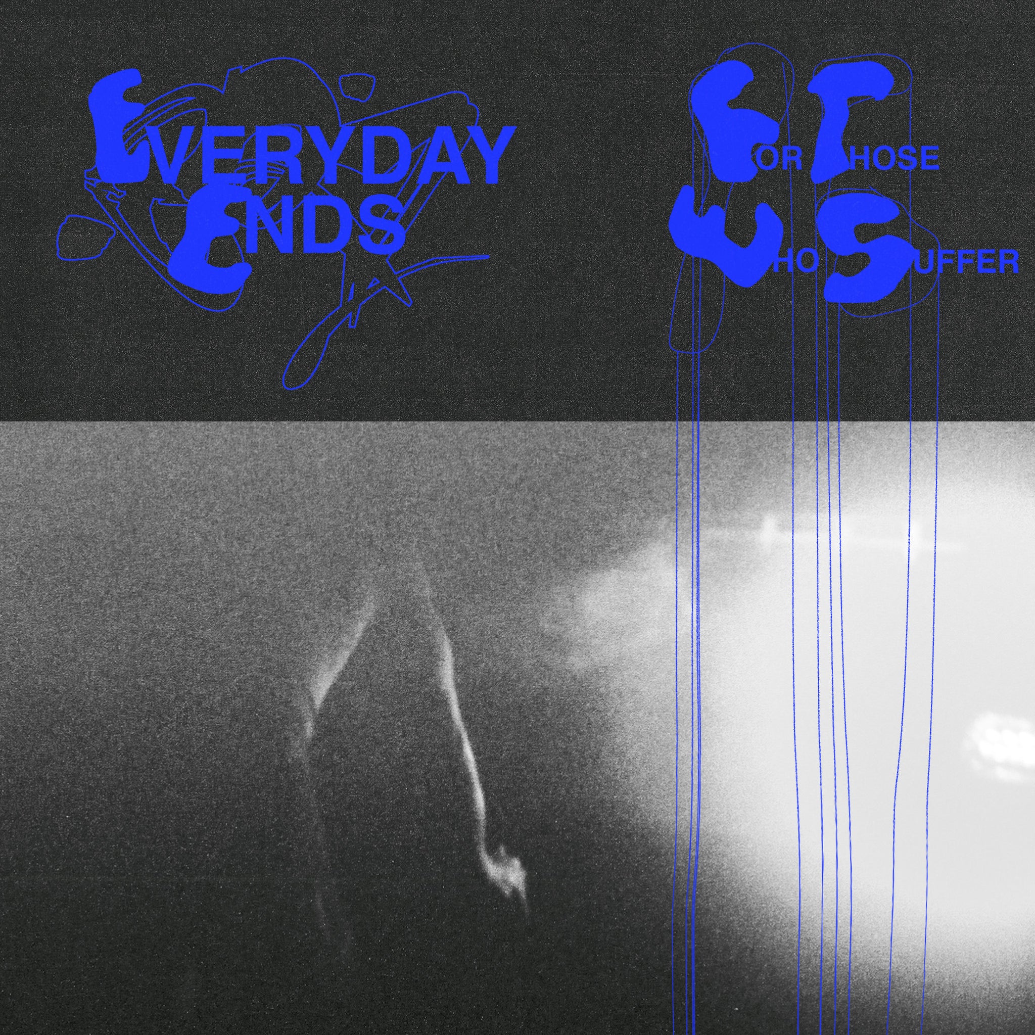 Everyday Ends 1/17