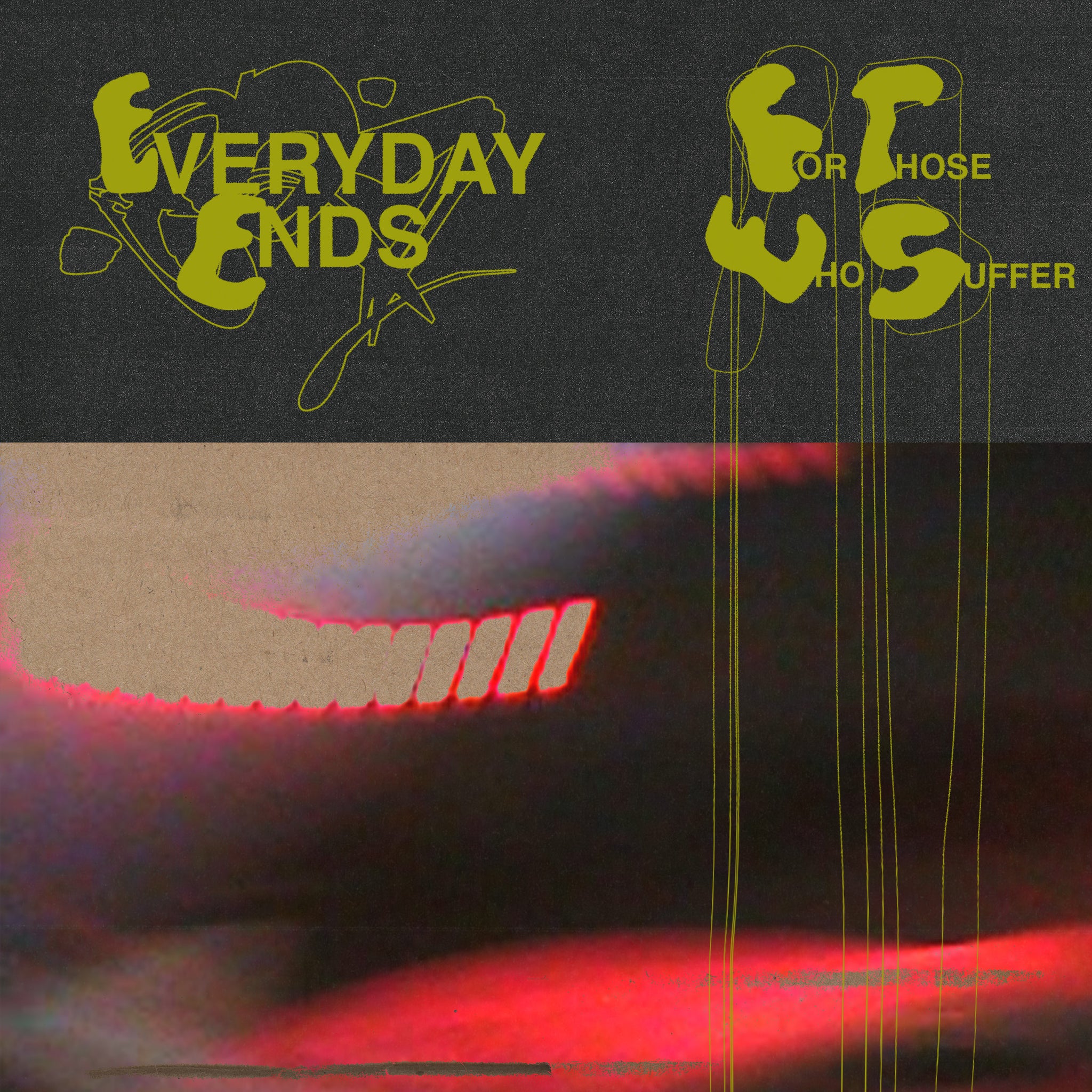 Everyday Ends 2/7